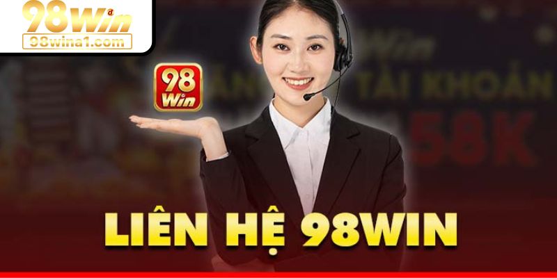Mọi người cần nắm rõ những lưu ý quan trọng khi liên hệ 98Win